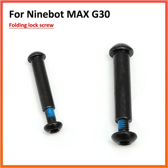 Vis de verrouillage en acier pour base pliable scooter électrique Ninebot MAX G30 G30D G30LP pièces de rechange robustes blanches ou jaunes